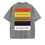 It s Okay To Be T Shirt 90s Style Funny Washed Graphic Tee.png