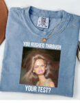 Teacher Testing Day T Shirt Comfort Colors Retro Doll Meme Eras Tee.jpg